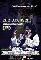 The Accused: Damned or Devoted?