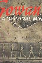 Gowan: A Criminal Mind (1985)