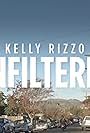 Unfiltered with Kelly Rizzo (2018)