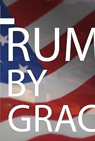 Primary photo for Trump by Grace