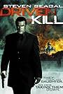 Steven Seagal in Driven to Kill - Zur Rache verdammt (2009)