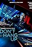 Don't Hang Up (2022) Poster