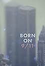 Born on 9/11 (2015)