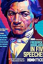 Frederick Douglass: In Five Speeches