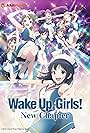 Wake Up, Girls! New Chapter (2017)