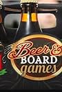 Beer and Board Games (2010)