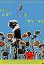 The Art of Trying (2017)