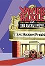 Xavier Riddle and the Secret Movie: I Am Madam President! (2020)