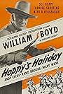 William Boyd in Hoppy's Holiday (1947)