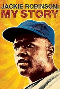 Primary photo for Jackie Robinson: My Story