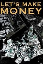 Let's Make Money (2008)