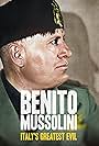 Bento Mussolini: Italy's Greatest Evil (2023)