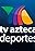 TV Azteca Deportes