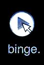 Binge (2018)