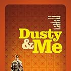 Dusty and Me (2016)