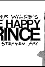 The Happy Prince with Stephen Fry (2014)