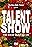 Talent Show