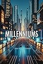 Millenniums (2018)