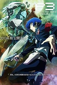 Persona 3 the Movie: #1 Spring of Birth (2013)