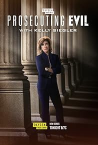 Primary photo for Prosecuting Evil with Kelly Siegler