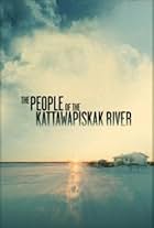 The People of the Kattawapiskak River (2012)