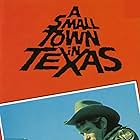 A Small Town in Texas (1976)