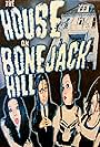 The House on Bonejack Hill (2006)