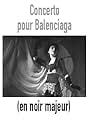 Concerto pour Balenciaga (en noir majeur) (2006)