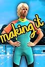 Making It (2015)