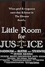 Mark Hoffman and Josh Manzer in Little Room for Justice - The Elevator