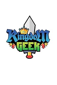 Kingdom Geek (2016)