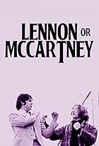 Paul McCartney, John Lennon, and The Beatles in Lennon or McCartney (2014)