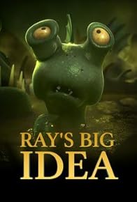 Primary photo for Ray's Big Idea