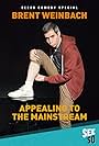 Brent Weinbach in Brent Weinbach: Appealing to the Mainstream (2017)