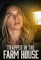 Jenna Michno in Trapped in the Farmhouse (2023)