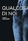 Qualcosa di noi (2014)