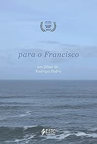 Para o Francisco (2019)