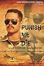 Punish Me Die (2015)