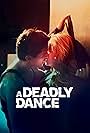 A Deadly Dance (2019)