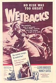 Lloyd Bridges and Nancy Gates in Wetbacks (1956)