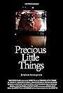 Precious Little Things (2017)