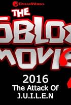 Roblox the Movie 2: The Attack of J.U.L.I.E.N