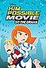 Kim Possible: So the Drama (TV Movie 2005) Poster