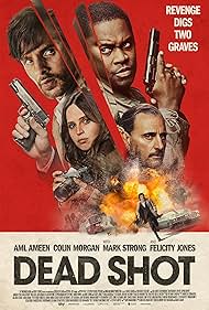 Felicity Jones, Mark Strong, Aml Ameen, and Colin Morgan in Dead Shot (2023)