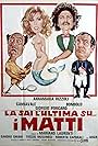 La sai l'ultima sui matti? (1982)