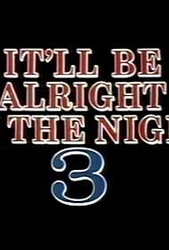 It'll Be Alright on the Night 3 (1981)