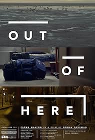 Out of Here (2013)