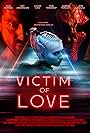 Victim of Love (2019)