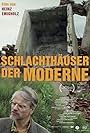 Schlachthäuser der Moderne (2022)