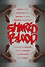 Shared Blood (2021)